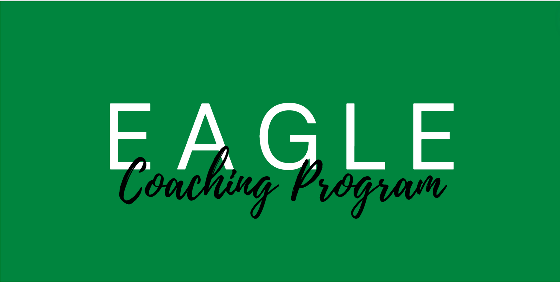 Eagle Coaching Program